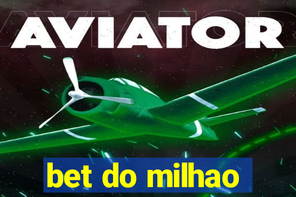 bet do milhao